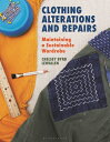 Clothing Alterations and Repairs: Maintaining a Sustainable Wardrobe CLOTHING ALTERATIONS & REPAIRS 