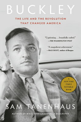 Buckley: The Life and the Revolution That Changed America BUCKLEY 
