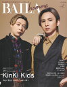 BAILA homme(Vol.2) 大人の好きなオトナに会えるビジュアル+インタビュー kinKi Kids