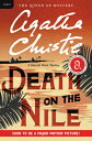 Death on the Nile: A Hercule Poirot Mystery: The Official Authorized Edition DEATH ON THE NILE （Hercule Poirot Mysteries） Agatha Christie