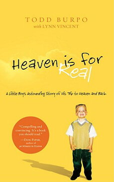 Heaven Is for Real: A Little Boy's Astounding Story of His Trip to Heaven and Back HEAVEN IS FOR REAL -LP （Christian Large Print Originals） [ Todd Burpo ]