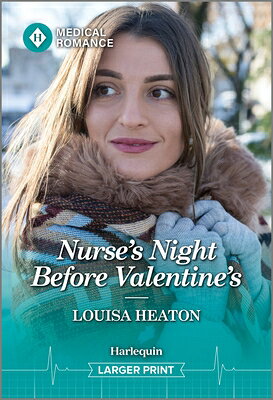 Nurse's Night Before Valentine's NURSES NIGHT BEFORE VALENTINES [ Louisa Heaton ]