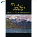 ブルックナー:交響曲 第6番(ロベルト・ハース版) [ オットー・クレンペラー 