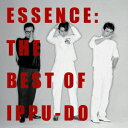 ESSENCE: THE BEST OF IPPU-DO [ ꕗ ]