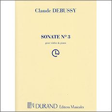 ドビュッシー, Achille-Claude: バイオリンとピアノのためのソナタ 第3番 ト短調 
