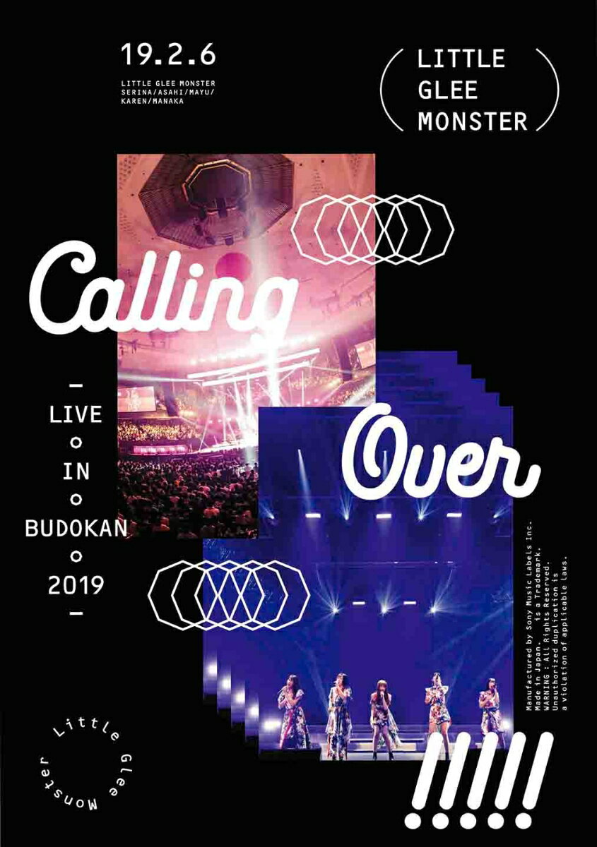Little Glee Monster Live in BUDOKAN 2019〜Calling Over!!!!!