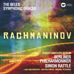 ラフマニノフ:合唱交響曲『鐘』&『交響的舞曲』