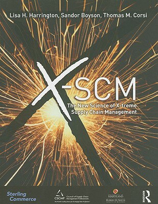 X-SCM: The New Science of X-Treme Supply Chain Management X-SCM [ Lisa H. Harrington ]