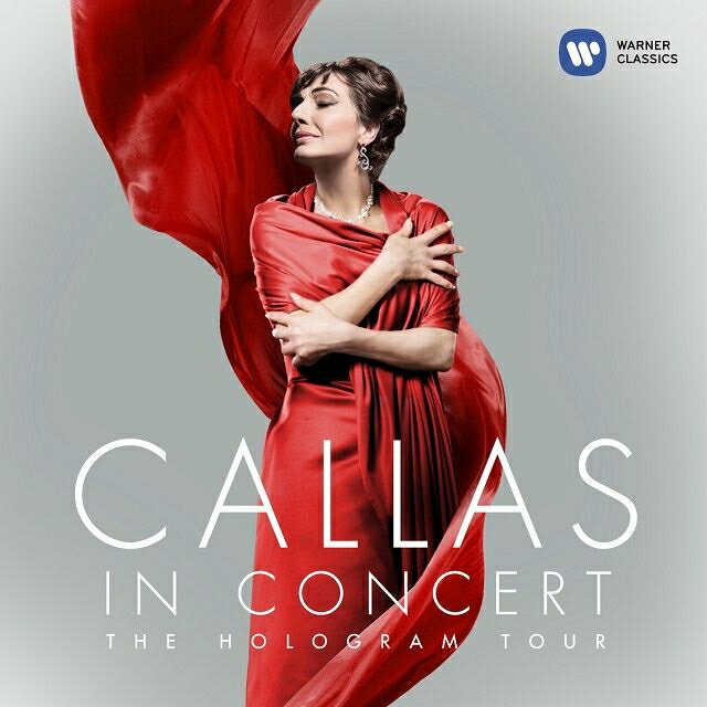 【輸入盤】マリア・カラス・イン・コンサート〜ザ・ホログラム・ツアー