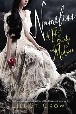 Nameless NAMELESS （Tales of Beauty and Madness） [ Lili St Crow ]