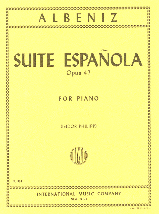 【輸入楽譜】アルベニス, Isaac: スペイン組曲 Op.47/Philipp編