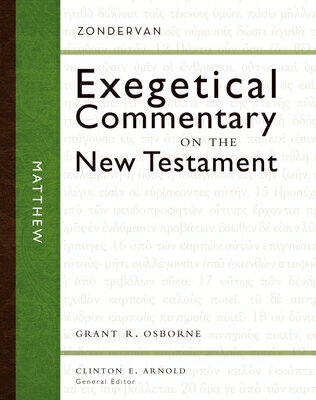 Matthew: 1 MATTHEW Zondervan Exegetical Commentary on the New Testament [ Grant R. Osborne ]