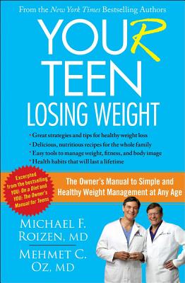 YOU(r) Teen: Losing Weight YOU(R) TEEN [ Michael F. Roizen ]