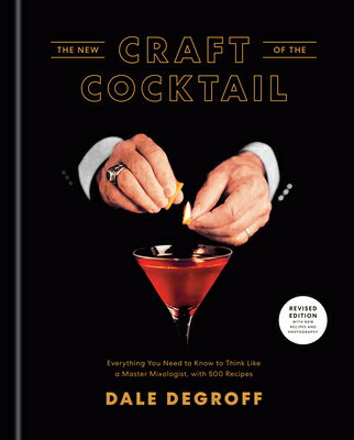 NEW CRAFT OF THE COCKTAIL,THE(H) [ DALE DEGROFF ]