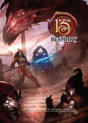 13th Age Bestiary 13TH AGE BESTIARY [ Pelgrane Press ]