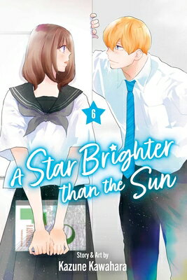 A Star Brighter Than the Sun, Vol. 6 STAR BRIGHTER THAN THE SUN VOL （A Star Brighter Than the Sun） 