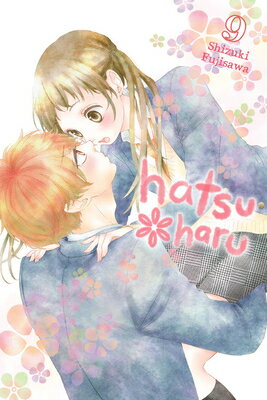 Hatsu*haru, Vol. 9 HATSU-HARU VOL 9 （Hatsu*haru） [ Shizuki Fujisawa ]