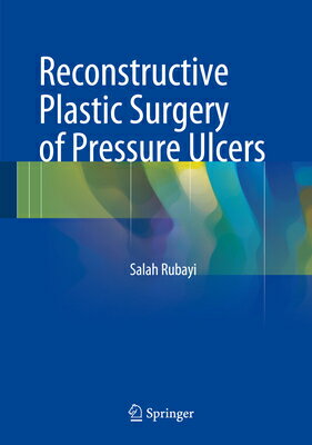 Reconstructive Plastic Surgery of Pressure Ulcers RECONSTRUCTIVE PLASTIC SURGERY 