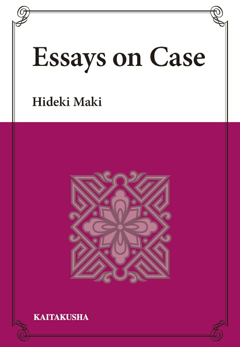 Essays on Case