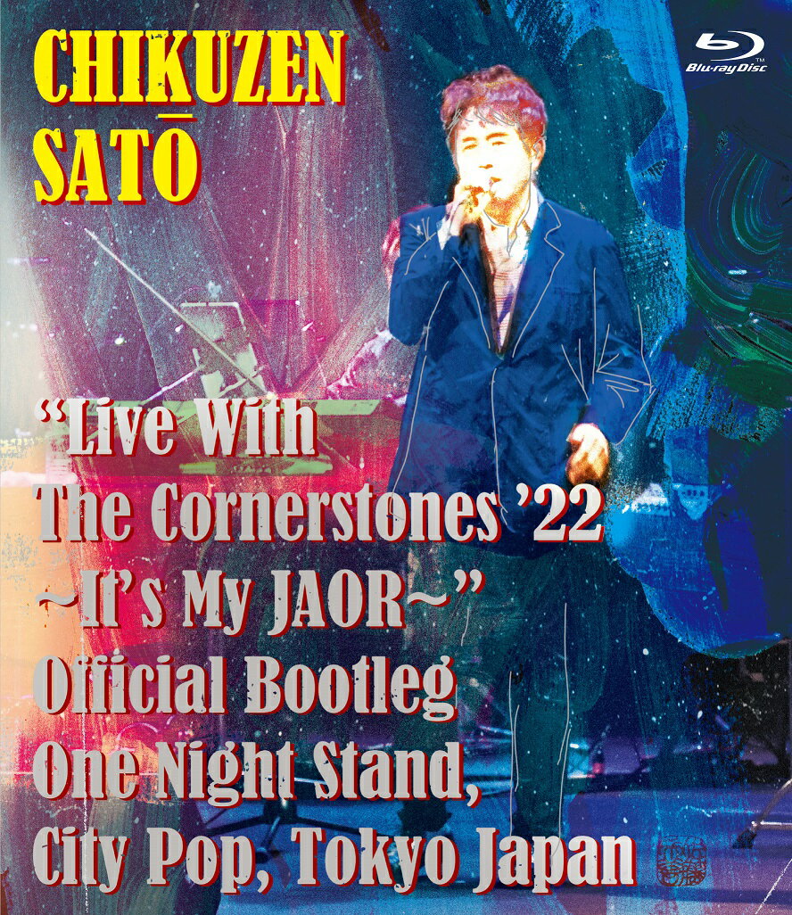 “Live With The Cornerstones 22’ ~It’s My JAOR~” Official Bootleg One Night Stand, City Pop, Tokyo Japan(BD)【Blu-ray】