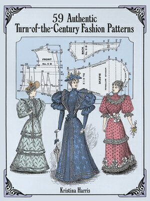 59 AUTHENTIC TURN-OF-THE-CENTURY FASHION