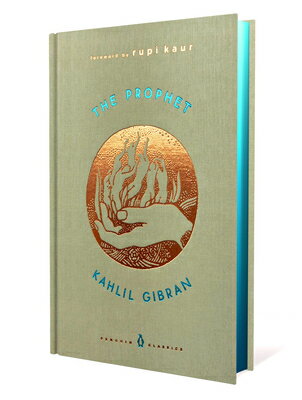 The Prophet PROPHET （Penguin Classics Hardcover） Kahlil Gibran