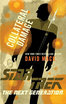 Collateral Damage COLLATERAL DAMAGE （Star Trek: The Next Generation） 