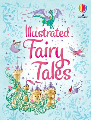 Illustrated Fairy Tales ILLUS FAIRY TALES （Illustrated Story Collections） 