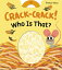 CRACK-CRACK! WHO IS THAT?(BB)