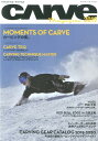 CARVE MAGAZINE(2019) カーヴィングスタイルスノーボードマガジン (メディアパルムック)