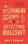 The Life-Changing Science of Detecting Bullshit LIFE-CHANGING SCIENCE OF DETEC [ John V. Petrocelli ]