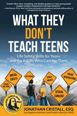 ŷ֥å㤨What They Don't Teach Teens: Life Safety Skills for Teens and the Adults Who Care for Them WHAT THEY DONT TEACH TEENS [ Jonathan Cristall ]פβǤʤ3,960ߤˤʤޤ