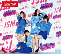 ISM (初回限定盤 CD＋DVD)