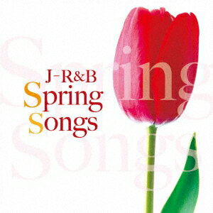 J-R&B～Spring Songs [ (V.A.) ]