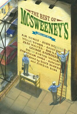 The Best of McSweeneys BEST OF MCSWEENEYS 