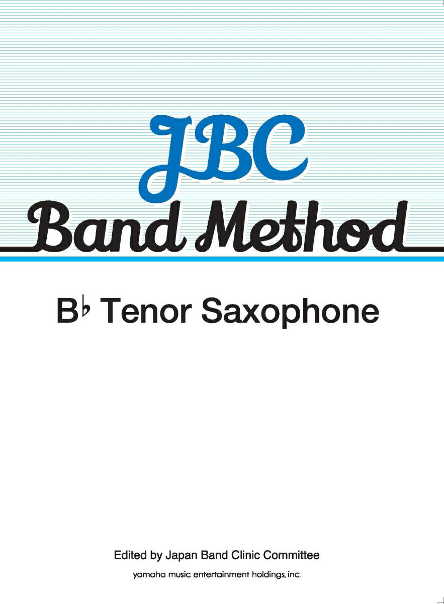 JBC　Band　Method　B-flat　Tenor　Saxophone