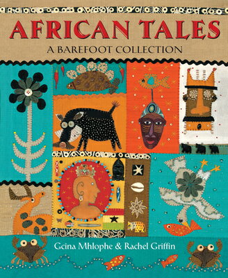 African Tales: A Barefoot Collection AFRICAN TALES [ Gcina Mhlophe ]