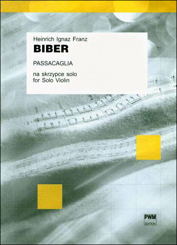 【輸入楽譜】ビーバー, Heinrich Ignaz Franz von: バイオリンのための パッサカリア/Cofalik編