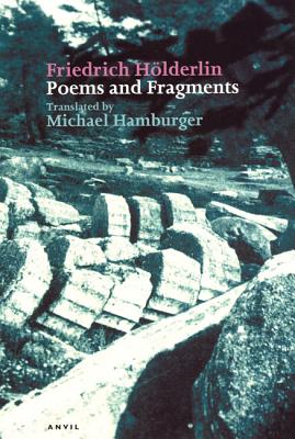 Friedrich Holderlin: Poems and Fragments FRIEDRICH HOLDERLIN 4/E [ Friedrich Holderlin ]