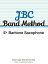 JBC Band Method Baritone Saxophone