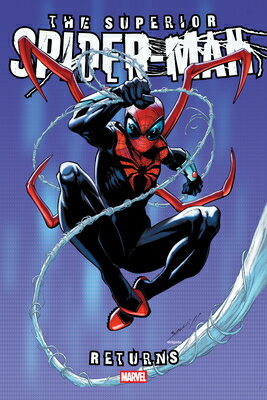 Superior Spider-Man Returns Omnibus Mark Bagley Cover SUPERIOR SPIDER-MAN RETURNS OM [ Christopher Yost ]