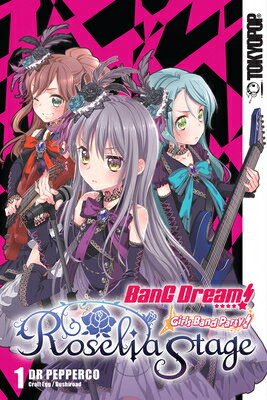 Bang Dream! Girls Band Party! Roselia Stage, Volume 1: Volume 1