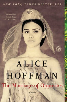 乐天商城 - The Marriage of Opposites MARRIAGE OF OPPOSITES [ Alice Hoffman ]