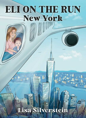 Eli on the Run: New York ELI ON THE RUN [ Lisa Silverstein ]