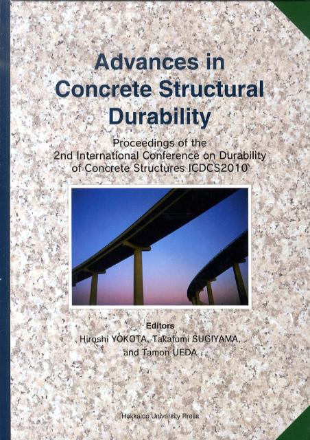 Advances　in　concrete　structural　durabili