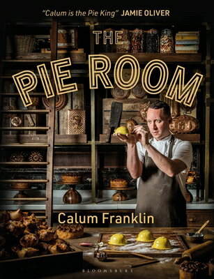 The Pie Room: 80 Achievable and Show-Stopping Pies and Sides for Pie Lovers Everywhere PIE ROOM 