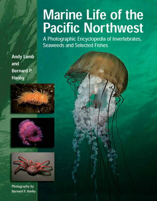 The most comprehensive collection of photographs of the Pacific Northwest marine life published!