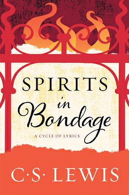 SPIRITS IN BONDAGE C. S. Lewis HARPER ONE2017 Paperback English ISBN：9780062643612 洋書 Fiction & Literature（小説＆文芸） Poetry