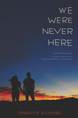 We Were Never Here WE WERE NEVER HERE [ Jennifer Gilmore ]