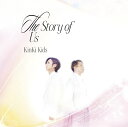The Story of Us (初回盤B CD＋Blu-ray) [ KinK